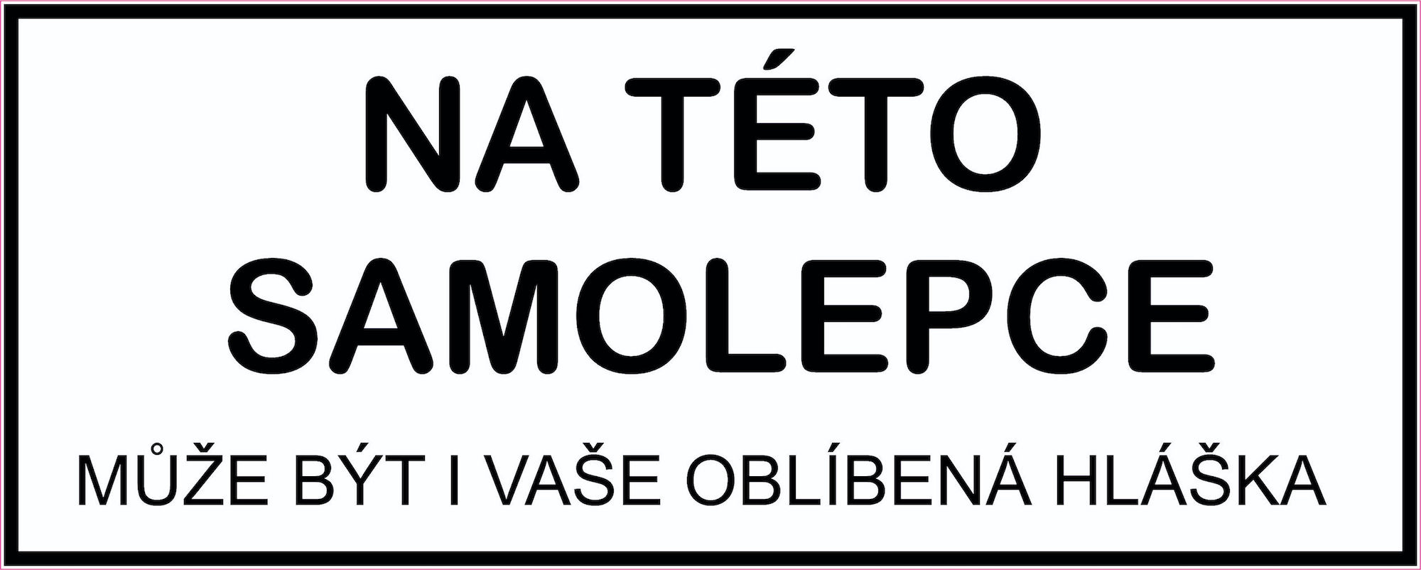 Samolepka 20x8 cm na zakázku s vlastním textem